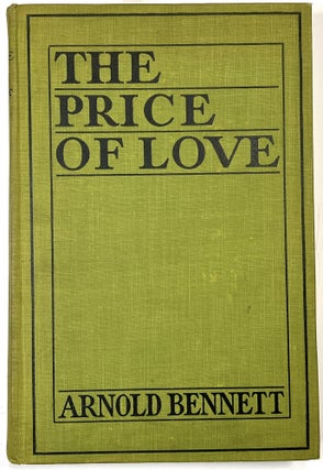 Item #B41354 The Price of Love. Arnold Bennett, C E. Chambers