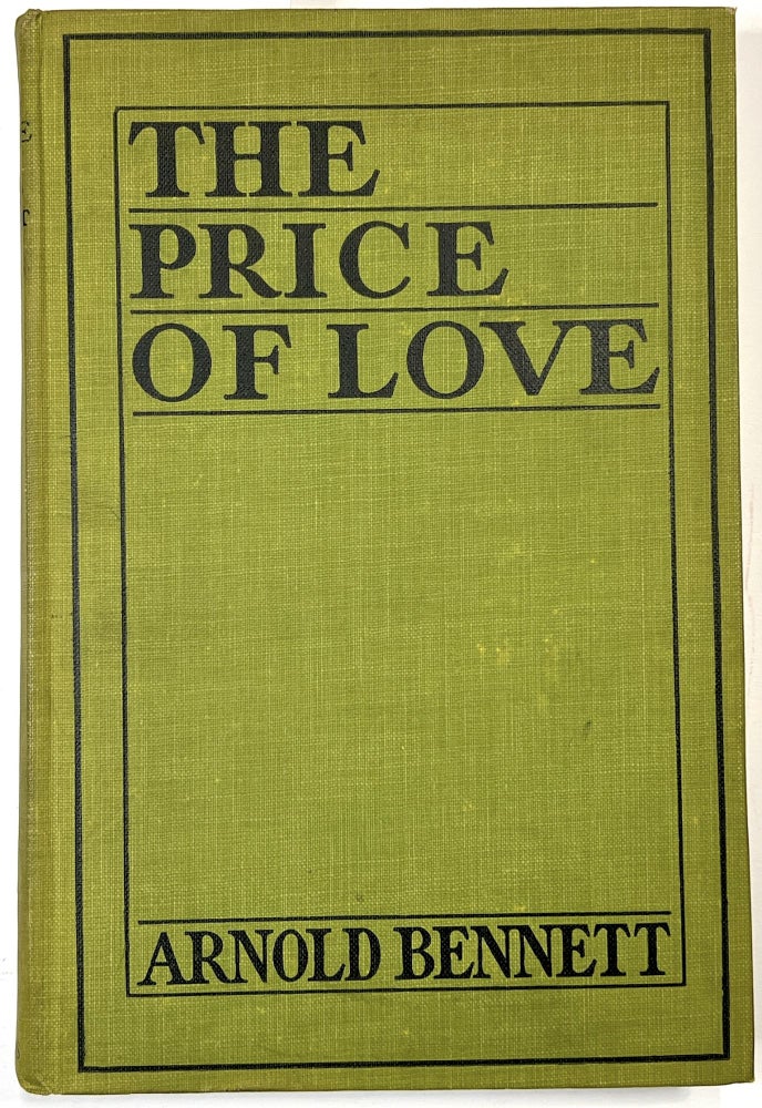 Item #B41354 The Price of Love. Arnold Bennett, C E. Chambers.