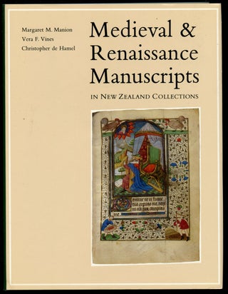 Item #B41511 Medieval and Renaissance Manuscripts in New Zealand Collections. Margaret M. Manion,...