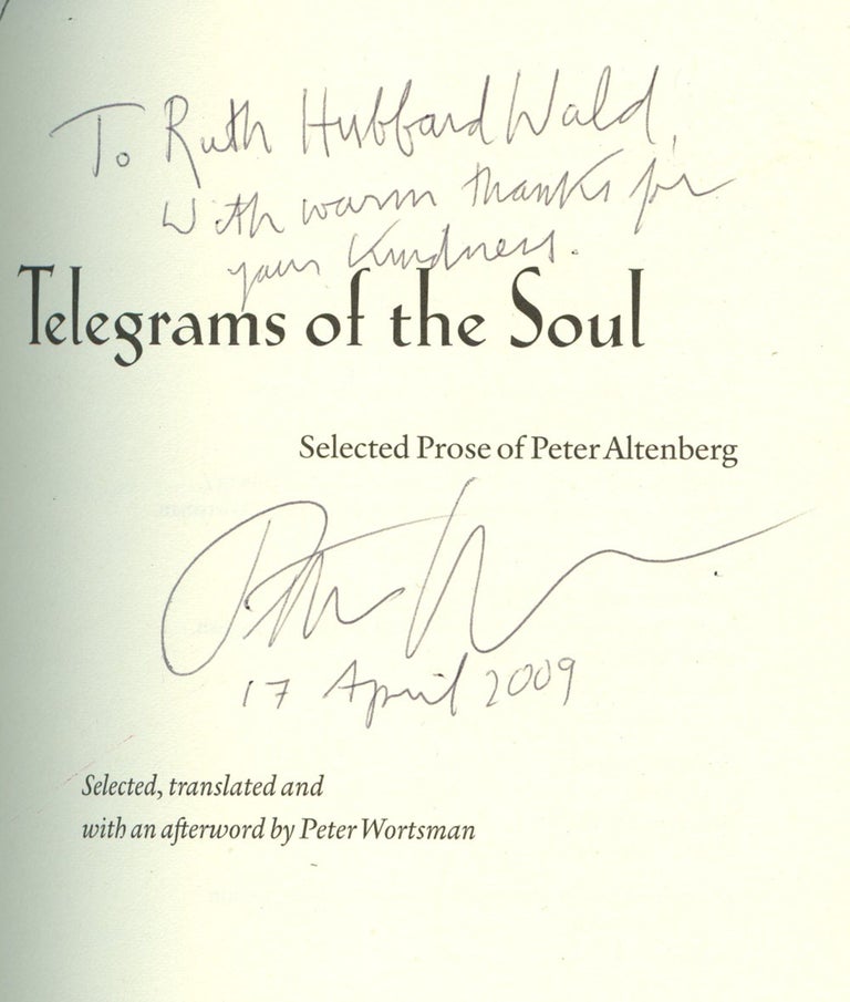 Item #B41810 Telegrams of the Soul: Selected Prose of Peter Altenberg. Peter Altenberg, Peter Wortsman.