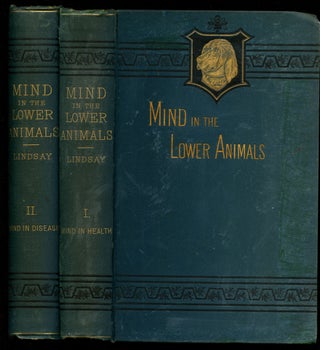 Item #B41920 Mind in the Lower Animals, in Health and Disease: Vol. I--Mind in Health; and Vol....