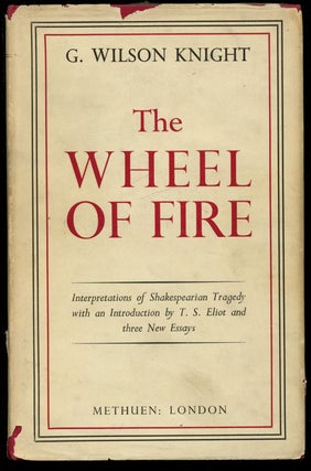 Item #B42456 The Wheel of Fire: Interpretations of Shakespearian Tragedy with Three New Essays....