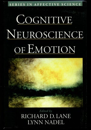 Item #B42484 Cognitive Neuroscience of Emotion. Richard D. Lane, Lynn Nadel