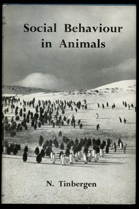 Item #B42528 Social Behaviour in Animals: With Special Reference to Vertebrates. N. Tinbergen