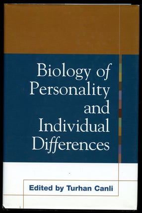 Item #B42535 Biology of Personality and Individual Differences. Turhan Canli
