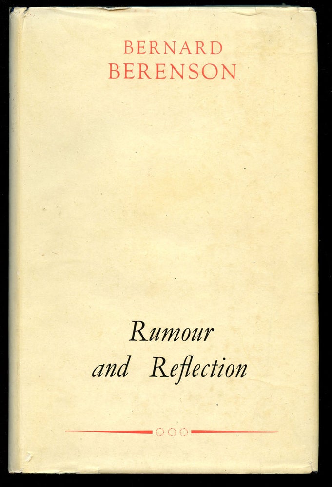Item #B42645 Rumour and Reflection, 1941-1944. Bernard Berenson.