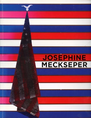 Item #B42786 Josephine Meckseper. Josephine Meckseper, Francesco Bonami, John Cassidy, James...