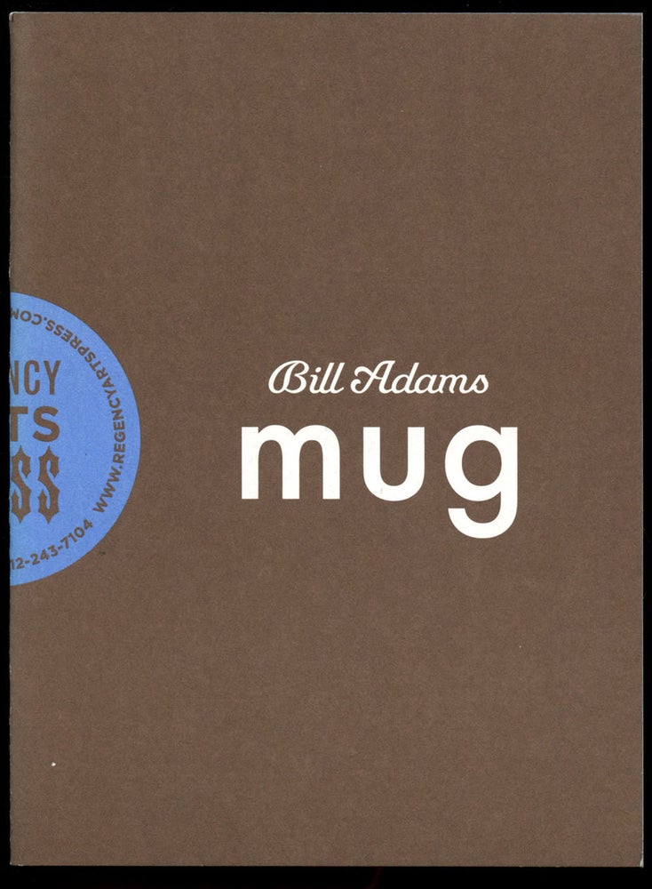 Item #B42879 Bill Adams: Mug. Bill Adams.