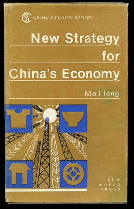 Item #B43113 New Strategy for China's Economy. Ma Hong, Yang Lin