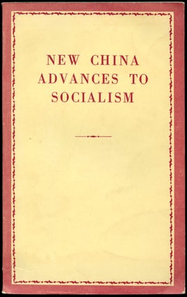 Item #B43118 New China Advances to Socialism: A Selection of Speeches Delivered at the Third...
