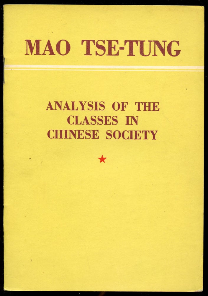Item #B43123 Analysis of the Classes in Chinese Society. Mao Tse-Tung.