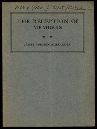 Item #B43344 The Reception of Members. James A. Alexander
