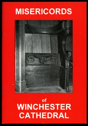Item #B43406 The Misericords of Winchester Cathedral. Michael J. Calle