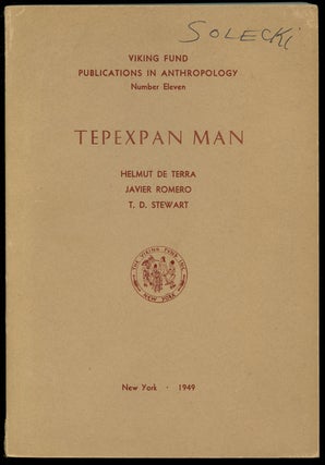 Item #B43450 Tepexpan Man (Viking Fund Publications in Anthropology Number Eleven). Helmut de...