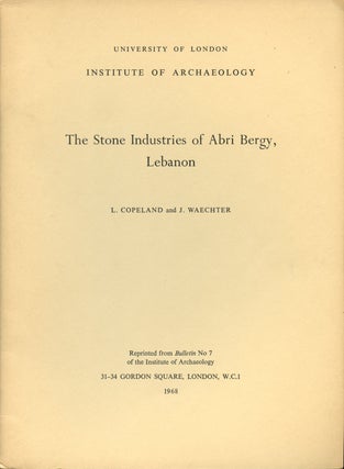 Item #B43521 The Stone Industries of Abri Bergy, Lebanon (Reprinted from Bulletin No. 7 of the...