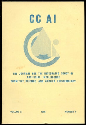Item #B43540 CC AI: The Journal for the Integrated Study of Artificial Intelligence, Cognitive...