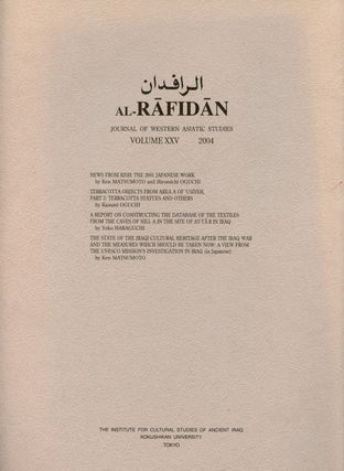 Item #B43547 Al-Rafidan: Journal of Western Asiatic Studies, Volume XXV, 2004 (This volume only)....