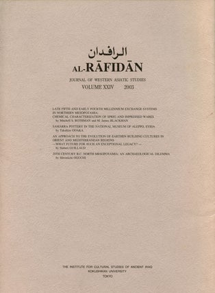Item #B43548 Al-Rafidan: Journal of Western Asiatic Studies, Volume XXIV, 2003 (This volume...