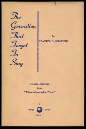 Item #B43752 The Generation that Forgot to Sing. Stanton A. Coblentz