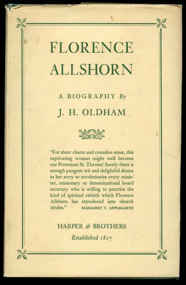 Item #B43779 Florence Allshorn and the Story of St. Julian's. J. H. Oldham.