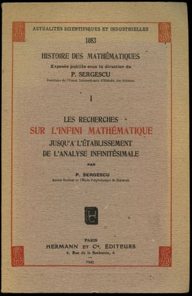 Item #B43796 Histoire des Mathematiques I: Les Recherches sur l'Infini Mathematique Jusqu'a...