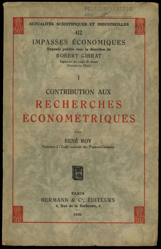 Item #B43802 Contribution aux Recherches Econometriques (Impasses Economiques I). Rene Roy.