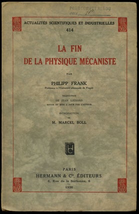 Item #B43803 La Fin de la Physique Mecaniste (Actualites Scientifiques et Industrielles 414)....