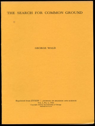 Item #B43825 The Search for Common Ground (Reprinted from Zygon: Journal of Religion and...