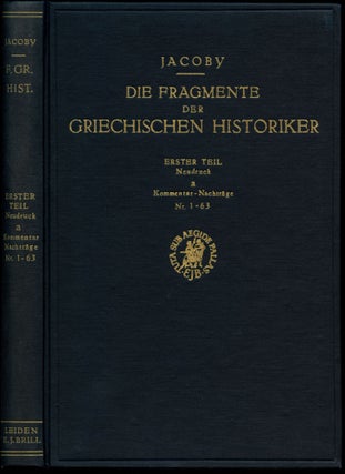 Item #B44031 Die Fragmente der Griechischen Historiker: Erster Teil Genealogie und Mythographie,...