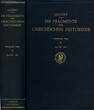 Item #B44034 Die Fragmente der Griechischen Historiker: Zweiter Teil Zeitgeschichte--B...