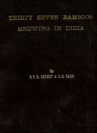 Item #B44242 Thirty Seven Bamboos Growing in India [Signed by illustrator Sharma]. S. S. R....