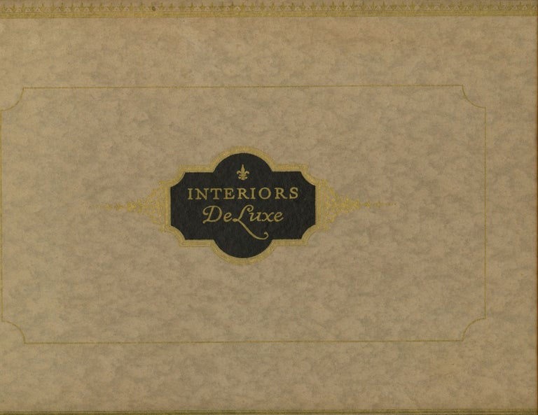 Item #B44257 Interiors de Luxe: Illustrated with Twenty Original Designs by Leaders in the Art of Home Decoration. n/a.