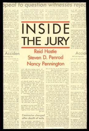 Item #B44325 Inside the Jury. Reid Hastie, Steven D. Penrod, Nancy Pennington