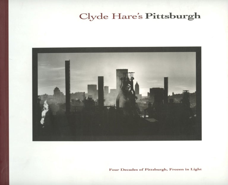Item #B44522 Clyde Hare's Pittsburgh. Clyde Hare.