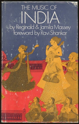 Item #B44533 The Music of India. Reginald Massey, Jamila, Ravi Shankar