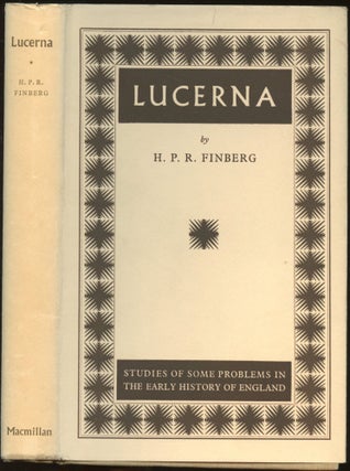 Item #B44609 Lucerna: Studies of Some Problems in the Early History of England. H. P. R. Finberg