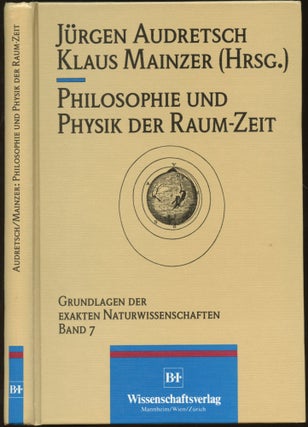 Item #B44666 Philosophie und Physik der Raum-Zeit. Jurgen Audretsch, Klaus Mainzer