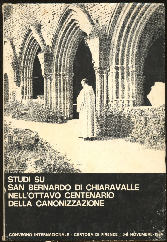 Item #B44688 Studi su S. Bernardo di Chiaravalle: Nell'Ottavo Centenario della Canonizzazione. n/a.