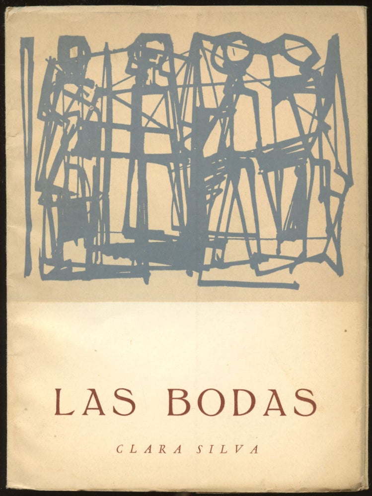 Item #B44696 Las Bodas [Inscribed by Silva]. Clara Silva.