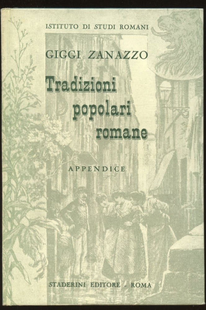 Item #B44701 Appendice alle "Tradizioni Popolari Romane" (Novelle, Favole e Leggande, Costume e Canti del Popolo di Roma). Giggi Zanazzo.