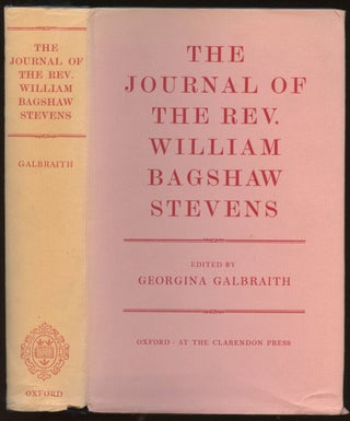 Item #B44747 The Journal of the Rev. William Bagshaw Stevens. Georgina Galbraith