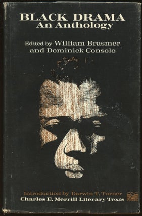 Item #B44808 Black Drama: An Anthology. William Brasmer, Dominick Consolo