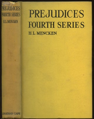Item #B44824 Prejudices: Fourth Series. H. L. Mencken