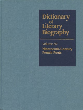 Item #B44921 Nineteenth Century French Poets (Dictionary of Literary Biography, Volume Two...