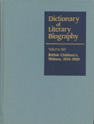 Item #B44944 British Children's Writers, 1914-1960 (Dictionary of Literary Biography, Volume One...
