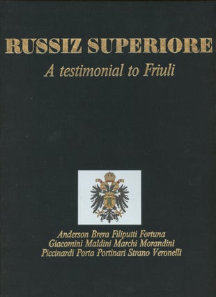 Item #B44975 Russiz Superiore: A Testimonial to Friuli. n/a
