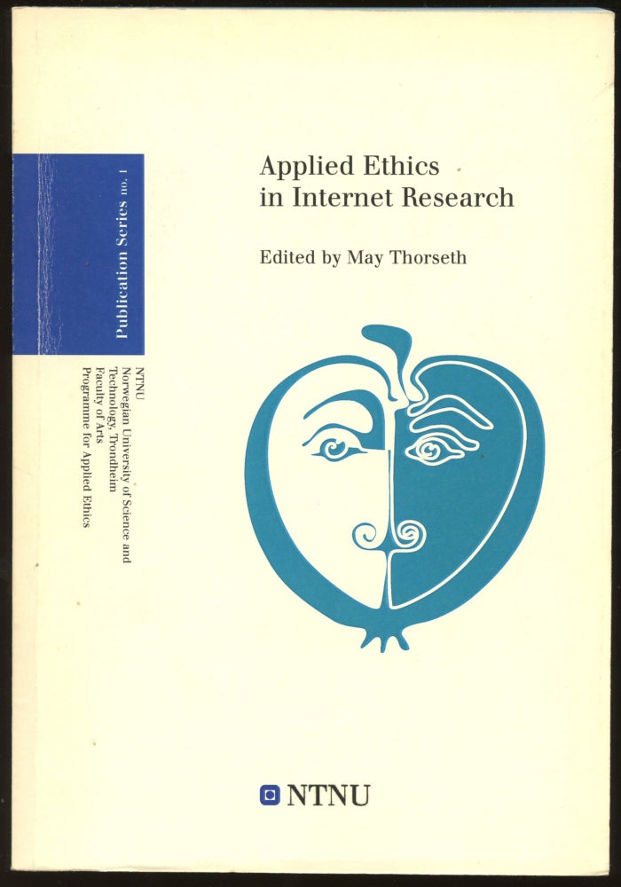 Item #B45002 Applied Ethics in Internet Research (Inscribed by Thorseth). May Thorseth.