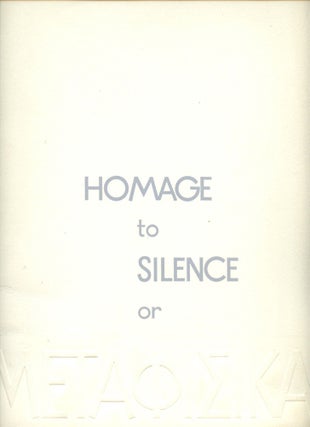 Item #B45028 Homage to Silence...or Metaphysica (Taurus Nr. 1, October-November 1966). Albert Loeb