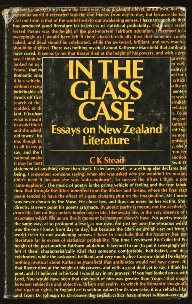 Item #B45091 In The Glass Case: Essays on New Zealand Literature. C. K. Stead.