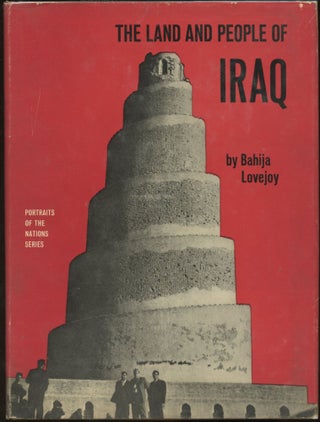 Item #B45093 The Land and People of Iraq. Bahija Lovejoy